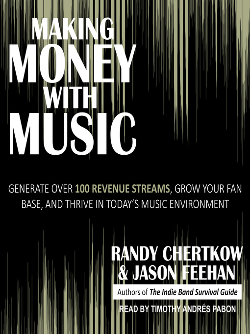 Title details for Making Money with Music by Randy Chertkow - Wait list